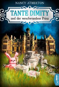 Bild vom Artikel Tante Dimity und der verschwundene Prinz vom Autor Nancy Atherton