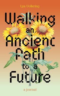 Produktbild: Walking an Ancient Path to a Future