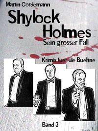 Produktbild: Shylock Holmes - Sein gro&szlig;er Fall