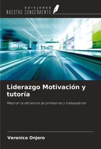 Produktbild: Liderazgo Motivaci&oacute;n y tutor&iacute;a