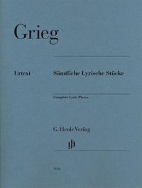 Bild vom Artikel Grieg, Edvard - Sämtliche Lyrische Stücke vom Autor Ernst-Günter Heinemann
