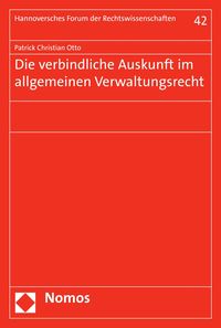 Produktbild: Die verbindliche Auskunft im allgemeinen Verwaltungsrecht