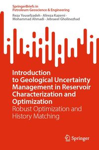 Produktbild: Introduction to Geological Uncertainty Management in Reservoir Characterization and Optimization