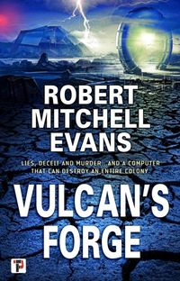 Bild vom Artikel Vulcan's Forge vom Autor Robert Mitchell Evans