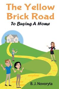 Produktbild: The Yellow Brick Road to Buying A Home
