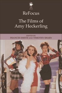 Produktbild: ReFocus: The Films of Amy Heckerling