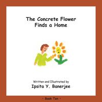 Produktbild: The Concrete Flower Finds a Home
