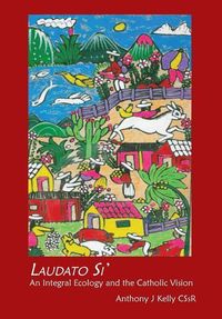 Produktbild: Kelly, A: Laudato Si'