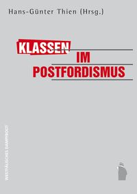 Produktbild: Klassen im Postfordismus