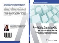 Produktbild: Smartphone-Anwendung f&uuml;r Besucher im Deutschen Technikmuseum Berlin
