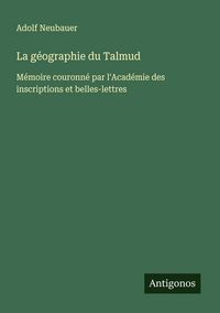 Produktbild: La g&eacute;ographie du Talmud
