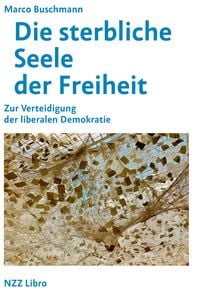 Produktbild: Die sterbliche Seele der Freiheit