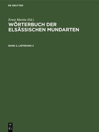 Bild vom Artikel Wörterbuch der elsässischen Mundarten. Band 2, Lieferung 3 vom Autor 