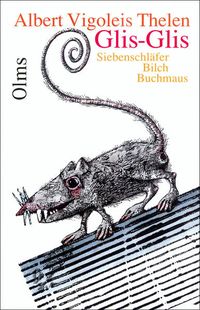 Bild vom Artikel Glis-Glis vom Autor Albert Vigoleis Thelen