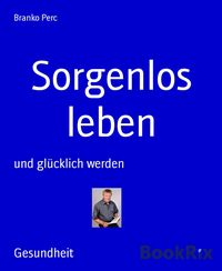 Produktbild: Sorgenlos leben