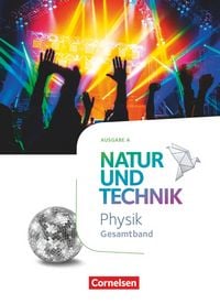 Produktbild: Natur und Technik - Physik Neubearbeitung - Ausgabe A - Gesamtband