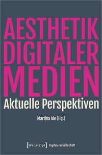 Produktbild: &Auml;sthetik digitaler Medien