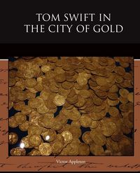 Produktbild: Tom Swift in the City of Gold