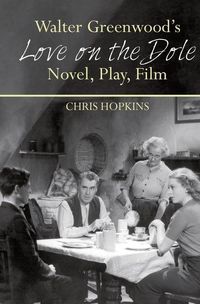 Produktbild: Hopkins, C: Walter Greenwood's 'Love on the Dole'