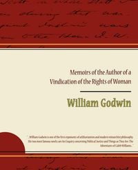 Produktbild: Memoirs of the Author of a Vindication of the Rights of Woman