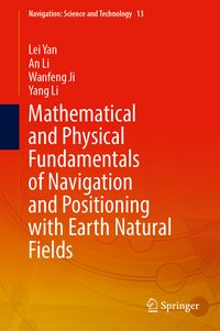 Produktbild: Mathematical and Physical Fundamentals of Navigation and Positioning with Earth's Natural Fields