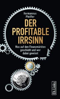 Produktbild: Der profitable Irrsinn