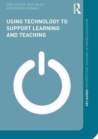 Produktbild: Using Technology to Support Learning and Teaching