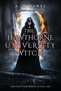 Produktbild: The Hawthorne University Witch Series, Books 4-6