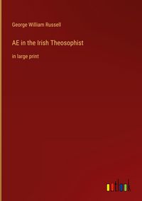 Produktbild: AE in the Irish Theosophist