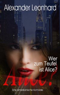 Produktbild: Wer zum Teufel ist Alice?