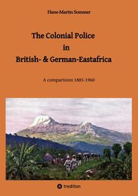 Produktbild: The Colonial Police in British- & German-Eastafrica