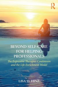 Produktbild: Beyond Self-Care for Helping Professionals