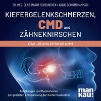 Produktbild: Kiefergelenkschmerzen, CMD und Z&auml;hneknirschen. Das &Uuml;bungsprogramm