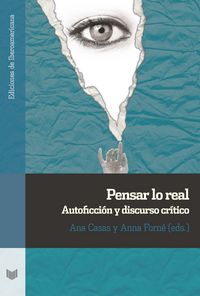 Produktbild: Pensar lo real : autoficci&oacute;n y discurso cr&iacute;tico