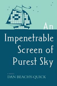 Produktbild: An Impenetrable Screen of Purest Sky