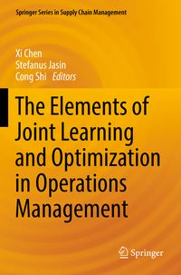 Produktbild: The Elements of Joint Learning and Optimization in Operations Management