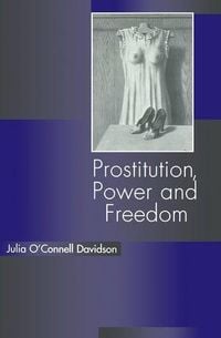 Produktbild: Prostitution, Power and Freedom
