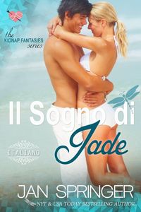 Produktbild: Il Sogno di Jade - Kidnap Fantasies Series