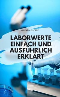 Produktbild: Laborwerte Einfach und Ausf&uuml;hrlich Erkl&auml;rt
