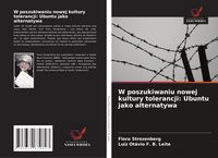 Produktbild: W poszukiwaniu nowej kultury tolerancji: Ubuntu jako alternatywa