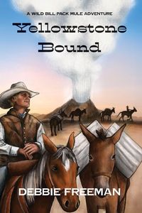 Produktbild: Yellowstone Bound (Wild Bill, #3)