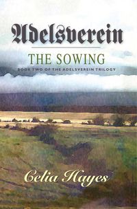 Produktbild: Adelsverein - The Sowing (The Adelsverein Trilogy, #2)