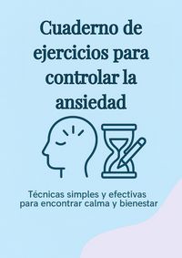 Produktbild: Cuaderno de ejercicios para controlar la ansiedad
