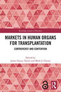 Produktbild: Markets in Human Organs for Transplantation