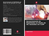 Produktbild: Gerenciamento de Mobilidade em Redes de IdC baseadas em CoAP