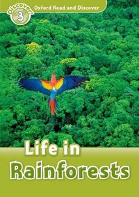 Produktbild: Oxford Read and Discover: Level 3: Life in Rainforests