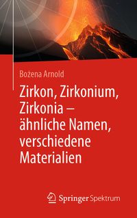 Bild vom Artikel Zirkon, Zirkonium, Zirkonia - ähnliche Namen, verschiedene Materialien vom Autor Bożena Arnold