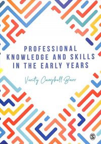 Produktbild: Professional Knowledge & Skills in the Early Years