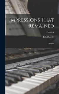 Produktbild: Impressions That Remained: Memoirs; Volume 1