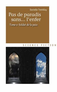 Produktbild: Soldat de la paix (Pas de paradis sans... l'enfer, vol. 2)
